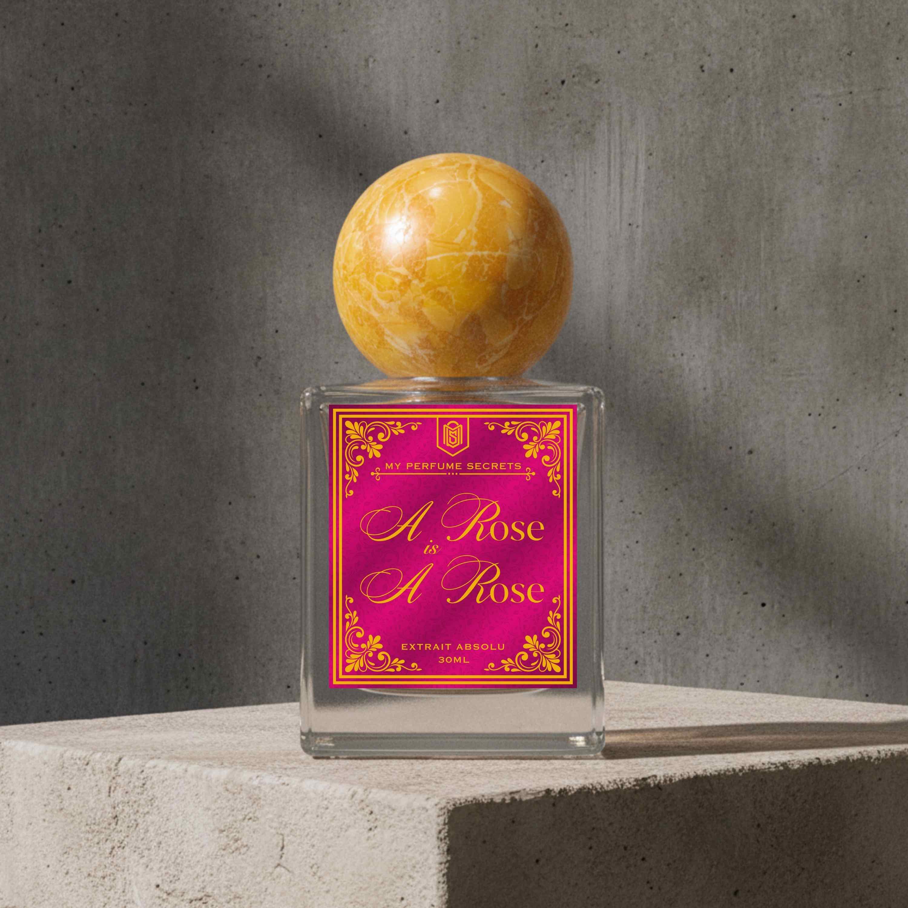 A Rose Is A Rose - Extrait Absolu by My Perfume Secrets