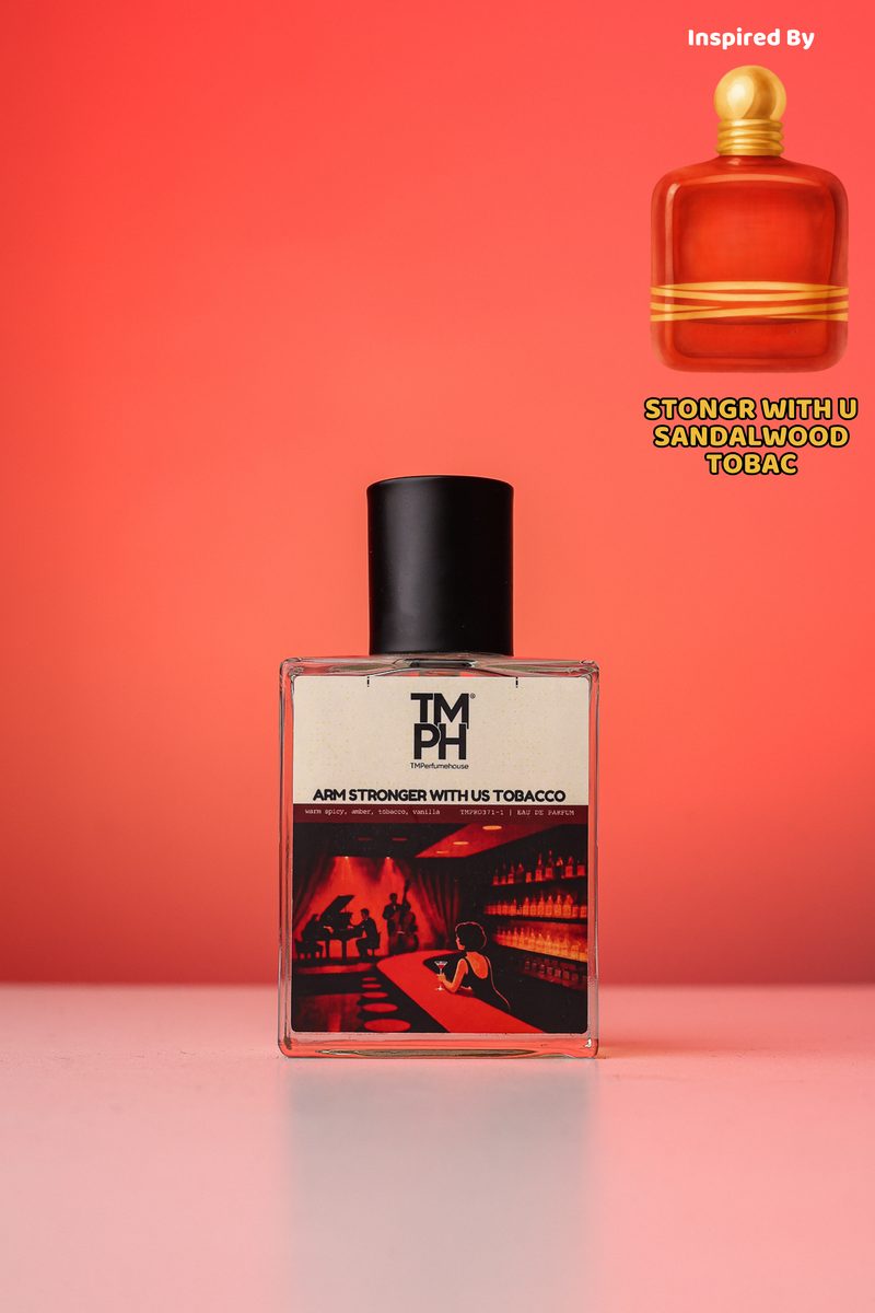 Arm Stronger With Us Tobacco - Inspired perfume by TM Fragrance